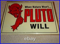 Vintage Original Nos When Nature Won't Pluto Water Will 1' Devil Soda Metal Sign