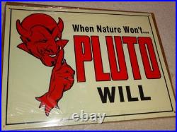 Vintage Original Nos When Nature Won't Pluto Water Will 1' Devil Soda Metal Sign
