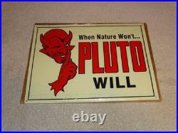 Vintage Original Nos When Nature Won't Pluto Water Will 1' Devil Soda Metal Sign