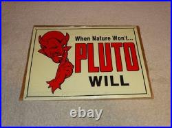 Vintage Original Nos When Nature Won't Pluto Water Will 1' Devil Soda Metal Sign