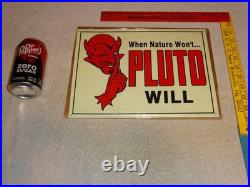 Vintage Original Nos When Nature Won't Pluto Water Will 1' Devil Soda Metal Sign