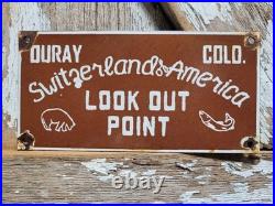 Vintage Ouray Colorado Porcelain Sign Switzerland Of America San Juan Mountains