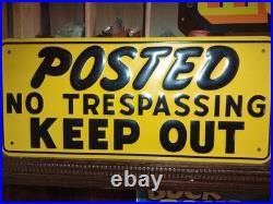 Vintage POSTED NO TRESPASSING KEEP OUT Heavily Embossed Metal Sign