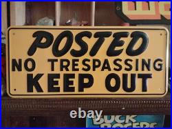 Vintage POSTED NO TRESPASSING KEEP OUT Heavily Embossed Metal Sign
