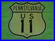 Vintage_Pennsylvania_US_Route_11_Highway_Road_Street_Traffic_SIGN_16_Metal_PA_01_huyh