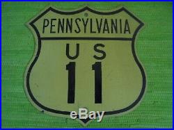 Vintage Pennsylvania US Route 11 Highway Road Street Traffic SIGN 16 Metal PA