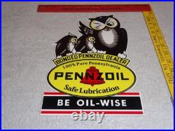 Vintage Pennzoil Be Oil Wise With 3 Owl Graphics 12 Metal Gasoline & Oil Sign