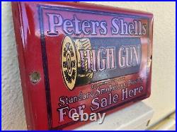 Vintage Peters Shells High Gun Porcelain Sign Metal Oil Gas Shotgun Firearm Ammo