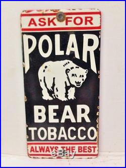 Vintage Porcelain Ask For Polar Bear Tobacco Door Push Pull Enamel Metal Sign