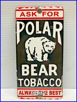 Vintage Porcelain Polar Bear Tobacco Door Push Pull Enamel Metal Sign