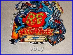 Vintage Ratfink Your House My Garage Porcelain Metal Rat Fink Gasoline Oil Sign