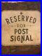 Vintage_Reserved_For_Post_Signal_Sign_McDonough_School_Baltimore_01_ecd