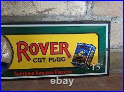 Vintage Rover Cut Plug Cigar Pipe Chew Tobacco Porcelain Metal Gas Sign 15x5.5