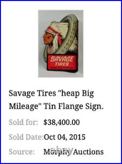 Vintage Savage Tires Heap Big Mileage +indian 12 Enamel Metal Gasoline Oil Sign