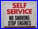Vintage_Self_Service_No_Smoking_Stop_Engines_Flange_Metal_Sign_01_mdw