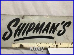 Vintage Shipman's Ice Cream Parlor Double Sided Metal Advertising Sign