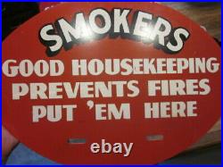 Vintage Smokers Good Housekeeping Prevent Fires Put'em Here Sign Metal MINT