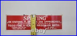 Vintage Spitting On Stations Platforms $500 Fine Porcelain Enameled Metal Sign