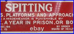Vintage Spitting On Stations Platforms $500 Fine Porcelain Enameled Metal Sign