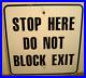 Vintage_Stop_Here_Do_Not_Block_Exit_Metal_Sign_24x_24_Road_Highway_01_mryx