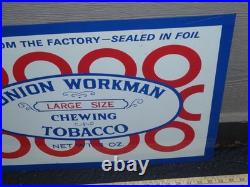 Vintage Union Workman Large Size Chewing Tobacco 23.5 X 17 Metal Smoking Sign