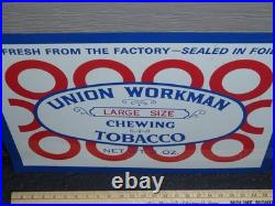 Vintage Union Workman Large Size Chewing Tobacco 23.5 X 17 Metal Smoking Sign