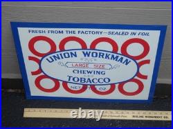 Vintage Union Workman Large Size Chewing Tobacco 23.5 X 17 Metal Smoking Sign