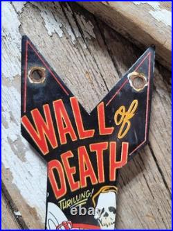 Vintage Wall Of Death Porcelain Sign Rare Old Hell On Wheels Motorcycle Show