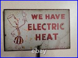 Vintage We Have Electric Heat Willie Wiredhand 2-Sided Metal Sign 5x8