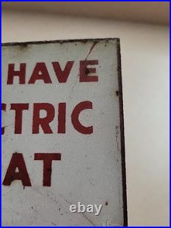 Vintage We Have Electric Heat Willie Wiredhand 2-Sided Metal Sign 5x8