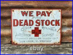 Vintage We Pay For Dead Stock Metal Sign Cow Creek West Virginia Farm 10x14