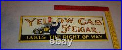 Vintage Yellow Cab Cigar Takes The Right Way Policeman 18 Porcelain Metal Sign