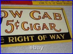 Vintage Yellow Cab Cigar Takes The Right Way Policeman 18 Porcelain Metal Sign