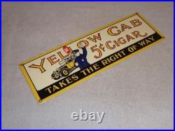 Vintage Yellow Cab Cigar Takes The Right Way Policeman 18 Porcelain Metal Sign