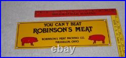 Vintage You Can't Beat Robinson's Meat Pig Farming 13 Metal Gasoline & Oil Sign