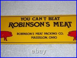 Vintage You Can't Beat Robinson's Meat Pig Farming 13 Metal Gasoline & Oil Sign