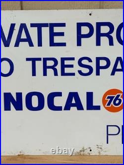 Vintage metal advertising pipeline sign Unocal 76 No Trespassing 15 x 30