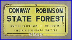 Virginia Conway Robinson State Forest sign 1940s nature no hunting HDOS