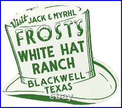 Visit Frost's White Hat Ranch Blackwell, Texas Advertising Metal Sign