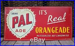 Vtg 1950's Pal Ade Orangeade Orange Soda Pop Embossed Metal Sign Beach Coshocton