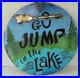 Vtg_Folk_Art_Rustic_Steel_3D_Sign_GO_JUMP_IN_THE_LAKE_CABIN_LAKE_LODGE_FISH_23_01_pnd