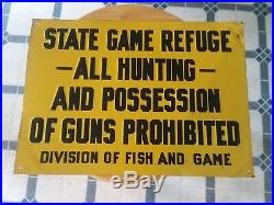 Vtg State Game Refuge Hunting Metal Sign 14x10 NICE