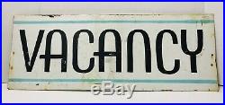 Vtg VACANCY Sign Thick Metal advertising sign Motel Hotel B&B Antique 9 x 24