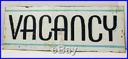 Vtg VACANCY Sign Thick Metal advertising sign Motel Hotel B&B Antique 9 x 24
