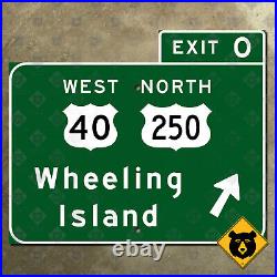 West Virginia US Route 40 250 Wheeling Island exit 0 road highway sign 18x15